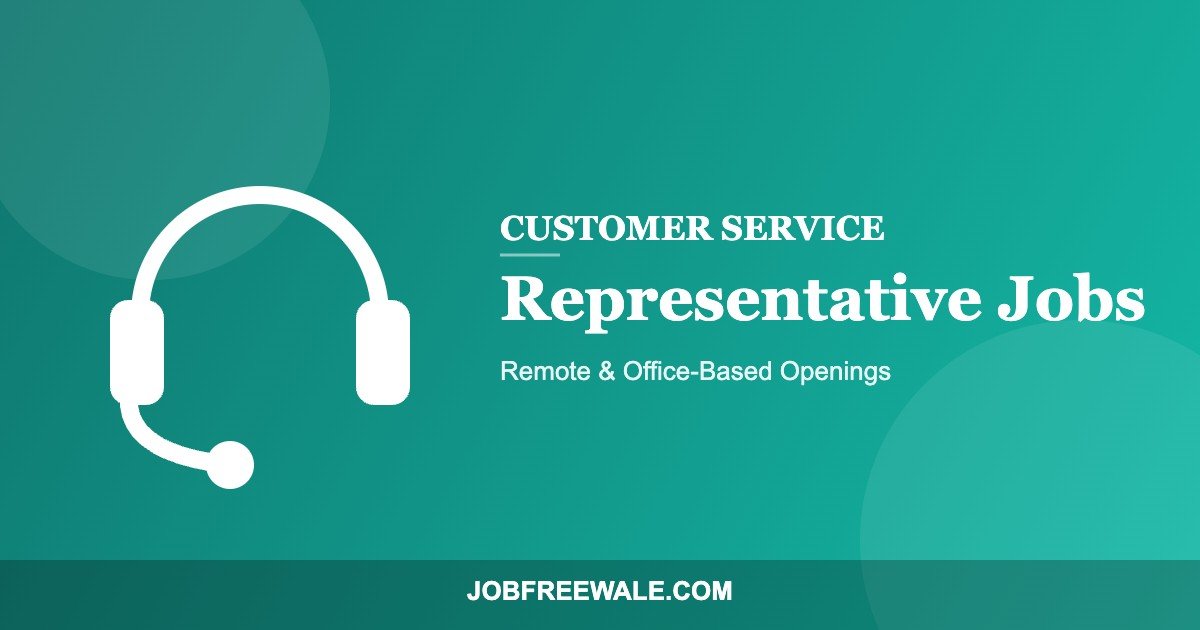 Customer Service Representative Jobs